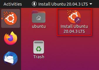 Ubuntu | インストーラー起動アイコン
